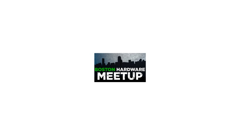Boston Hardware Meetup
